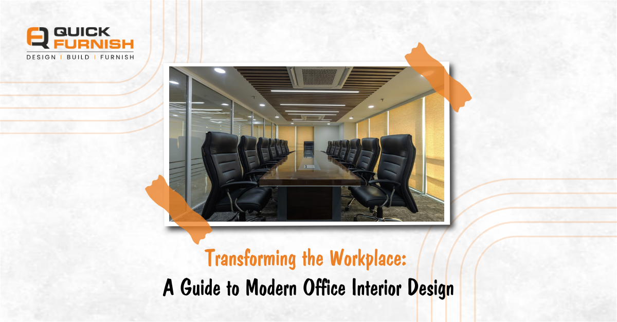 Transforming the Workplace: A Guide to Modern Office Interior Design