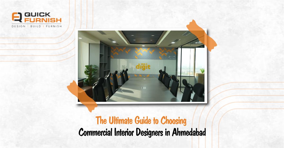The Ultimate Guide to Choosing Commercial Interior Designers in Ahmedabad