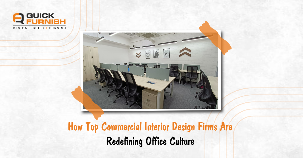 How Top Commercial Interior Design Firms Are Redefining Office Culture